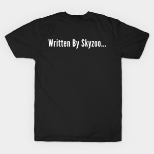 Written by Skyzoo T-Shirt